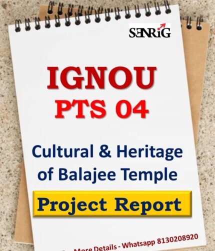 IGNOU PTS 4 Project Cultural & Heritage of Balajee Temple