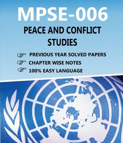 MPSE 006 PEACE AND CONFLICT STUDIES Help Book