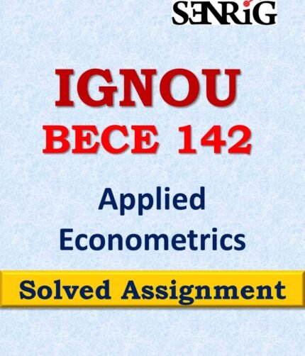 BECE 142 Applied Econometrics Solved Assignment 2023-24