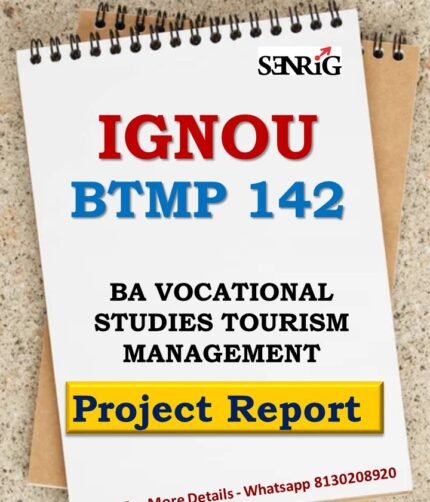 IGNOU BAVTM BTMP 142 Project Report