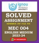 MEC 004 Economics of Growth and Development Solved Assignment 2023-24