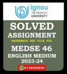 MEDSE 46 Development Issues and Perspectives Solved Assignment 2023-24