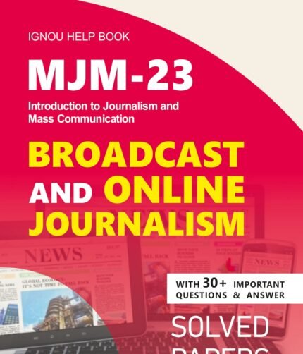 MJM 23 BROADCAST & ONLINE JOURNALISM Help Book