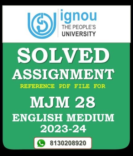 MJM 28 Digital Media Solved Assignment 2023-24