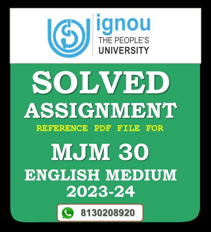 MJM 30 Communication and Media Studies Solved Assignment 2023-24
