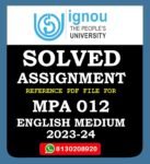 MPA 012 Administrative Theory Solved Assignment 2023-24