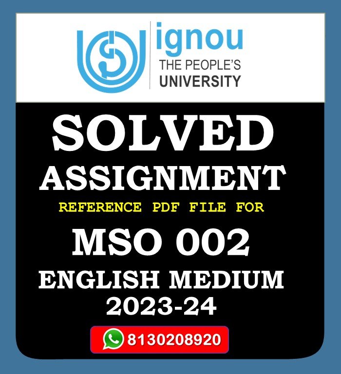 MSO 002 Research Methodologies and Methods Solved Assignment 2023-24