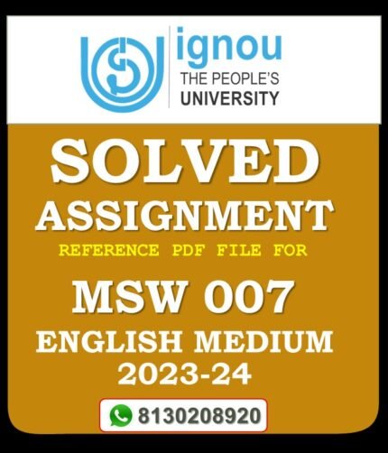 MSW 007 Case Work and Counselling Working with individuals Solved Assignment 2023-24
