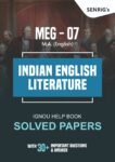 MEG 07 INDIAN ENGLISH LITERATURE Help Book