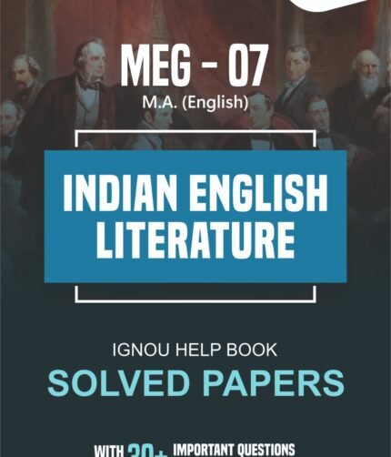 MEG 07 INDIAN ENGLISH LITERATURE Help Book