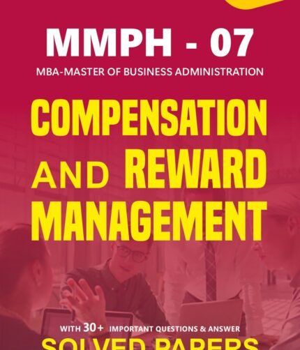 MMPH 007 COMPENSATION AND REWARDS MANAGEMENT Help Book