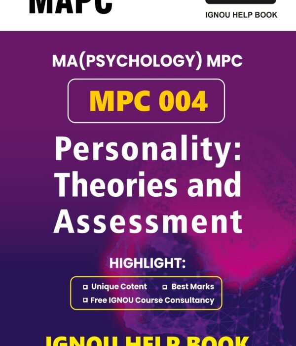 MPC 004 ADVANCED SOCIAL PSYCHOLOGY Help Book