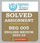 BEG 005 ENGLISH IN EDUCATION Solved Assignment 2023-24