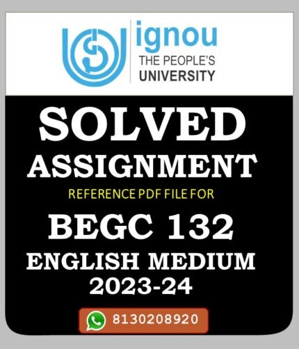 BEGC 132 Selections From Indian Writing Cultural Diversity Solved Assignment 2023-24
