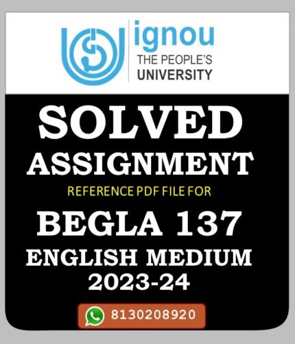 BEGLA 137 Language Through Literature Solved Assignment 2023-24