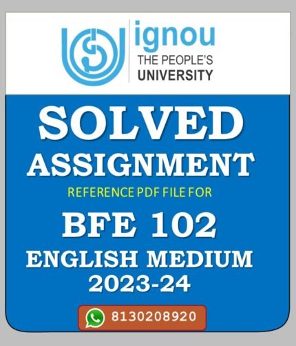 BFE 102 BASICS OF FAMILY EDUCATION Solved Assignment 2023-24