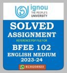 BFEE 102 ELECTIVE ON FAMILY EDUCATION Solved Assignment 2023-24