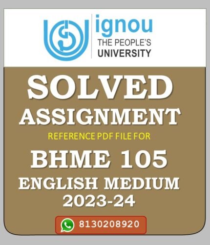 BHME 105 Special Considerations of Waste Management Solved Assignment 2023-24