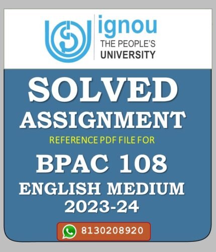 BPAC 108 Public Policy and Administration in India Solved Assignment 2023-24
