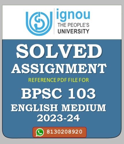 BPSC 103 Political Theory Concepts and Debates Solved Assignment 2023-24