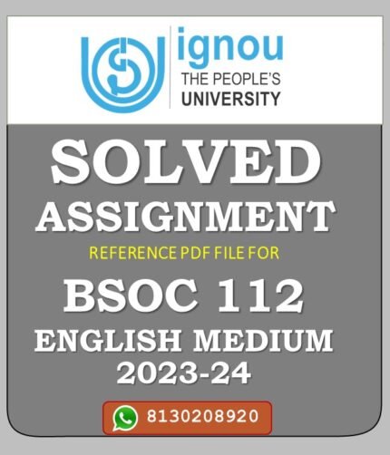 BSOC 112 Sociological Research Methods -I Solved Assignment 2023-24