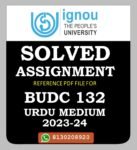 BUDC 132 Study of Urdu Classical Ghazal Solved Assignment 2023-24