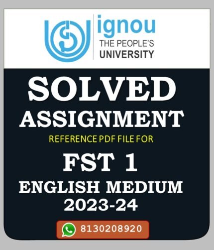 FST 1 Foundation Course in Science and Technology in English Solved Assignment 2023-24
