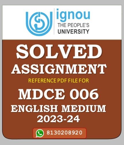 MDCE 006 Development: Information and Communication Technologies Solved Assignment 2023-24