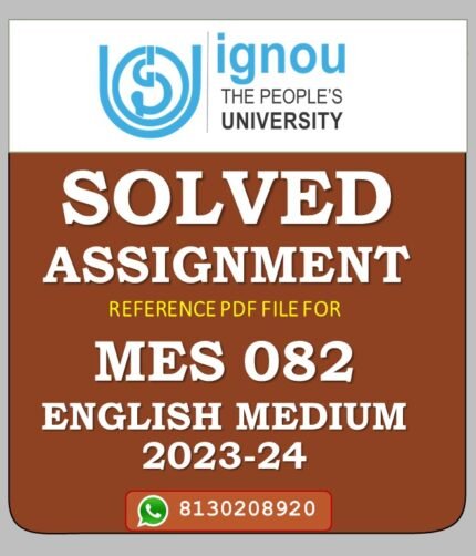 MES 082 HUMAN DEVELOPMENT DURING EARLY CHILDHOOD Solved Assignment 2023-24