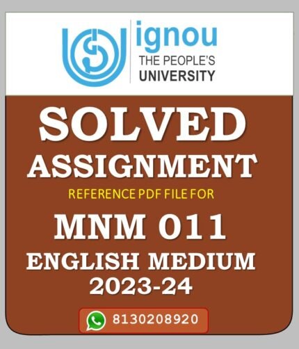 MNM 011 Understanding Digital Media Solved Assignment 2023-24