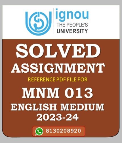 MNM 013 Media Information and Empowerment Solved Assignment 2023-24