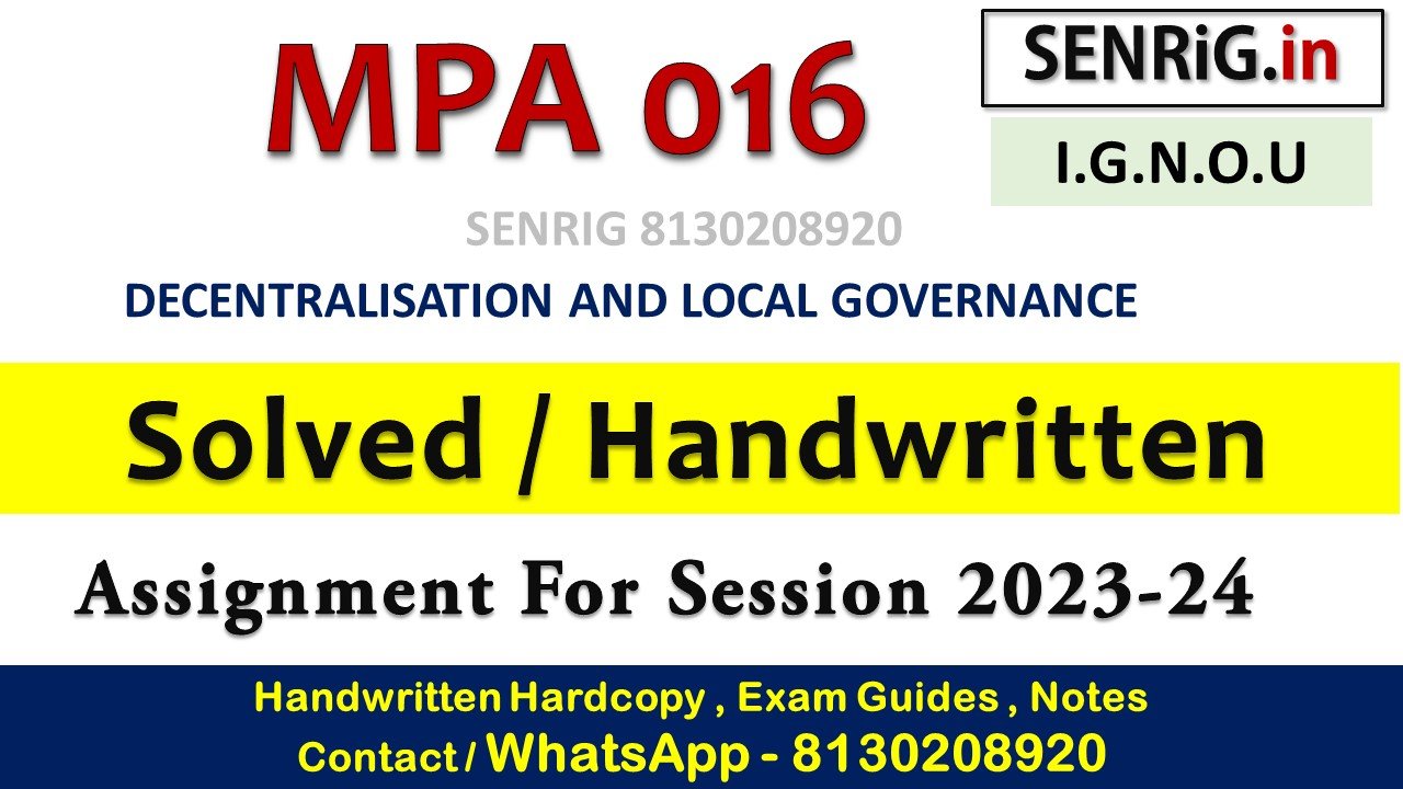 ignou mpa solved assignment free download; mpa 16 solved assignment free; mpa-011 solved assignment free download; ignou assignment; ignou mpa assignment; mpa 15 solved assignment; mpa ignou assignment submission last date 2023; free solved assignment ignou