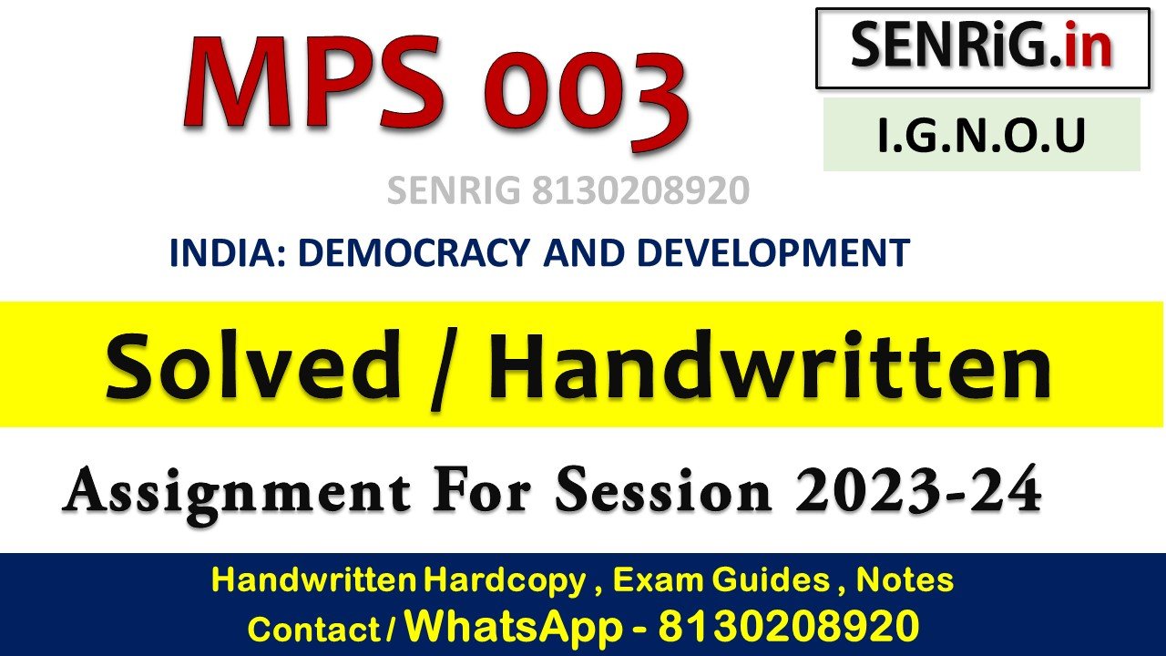 ignou mps assignment 2023-24; nou mps solved assignment free; nou solved assignment 2023-24; nou solved assignment 2023 free download pdf;l ou solved assignment free download pdf; nou assignment 2023; nou mps assignment download; nou political science assignment pdf