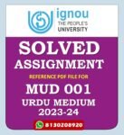 MUD 001 History of Urdu Language and Literature Solved Assignment 2023-24