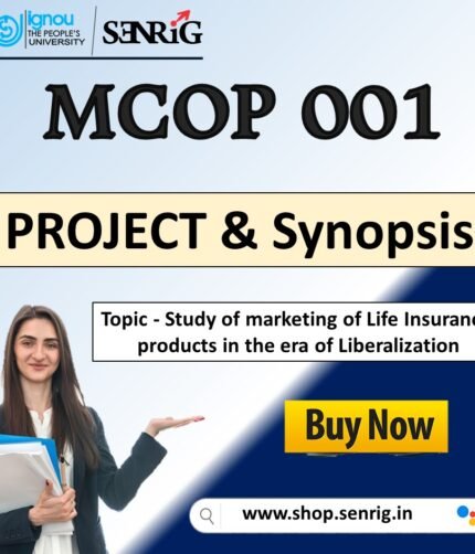 IGNOU MCOP 01 Project Report with Synopsis for MCOM Projects