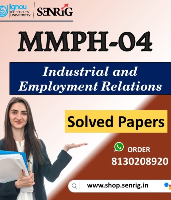 IGNOU MMPH-004 Important Questions with Solutions for December 2023 Exams / Industrial and Employment Relations