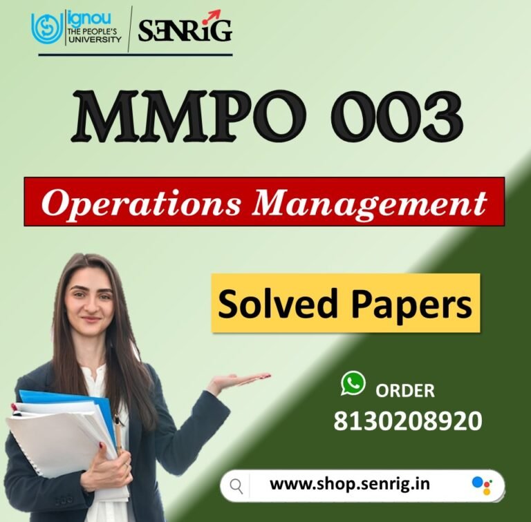 IGNOU MMPO 003 Important Questions with Answers for December 2023 Exams / Operations Management