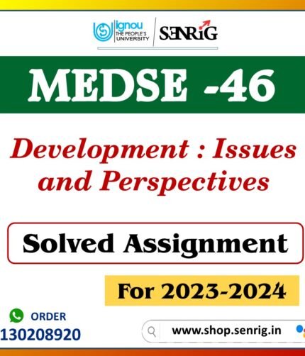 IGNOU MEDSE- 46 Development Issues and Perspectives Solved Assignment 2023-24