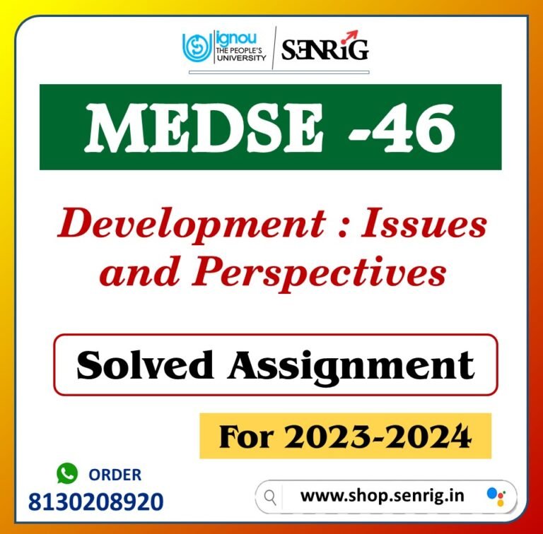 IGNOU MEDSE- 46 Development Issues and Perspectives Solved Assignment 2023-24