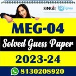 IGNOU MEG 04 Solved Guess Paper with Important Questions