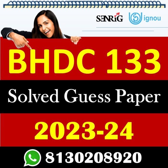 IGNOU BHDC 133 Solved Guess Papers With Chapter wise important question , IGNOU previous years papers