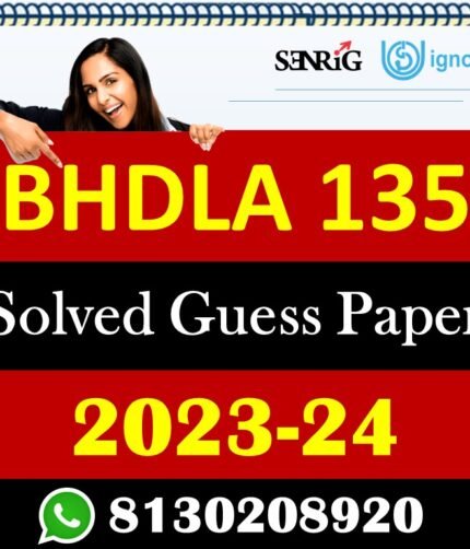 IGNOU BHDLA 135 Solved Guess Papers With Chapter wise important question , IGNOU previous years papers