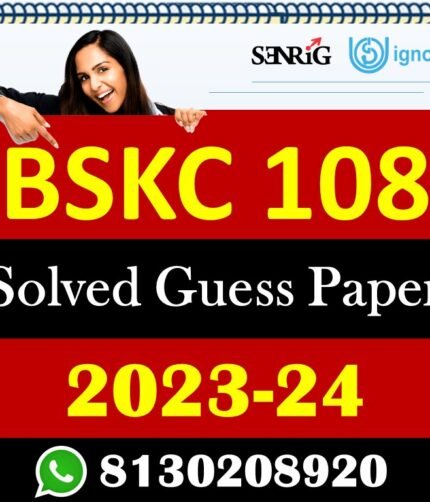 IGNOU BSKC 108 Solved Guess Papers With Chapter wise important question , IGNOU previous years papers