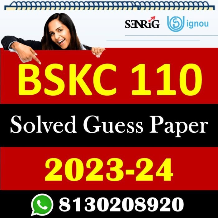 IGNOU BSKC 110 Solved Guess Papers With Chapter wise important question , IGNOU previous years papers