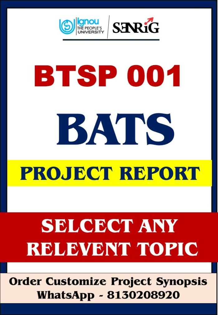 IGNOU BTSP 001 Project Report Ready to Submit
