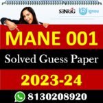 IGNOU MANE 001 Solved Guess Papers With Chapter wise important question , IGNOU previous years papers