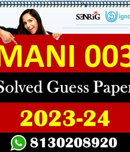 IGNOU MANI 003 Solved Guess Papers With Chapter wise important question , IGNOU previous years papers