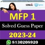 IGNOU MFP 1 Solved Guess Paper with Important Questions