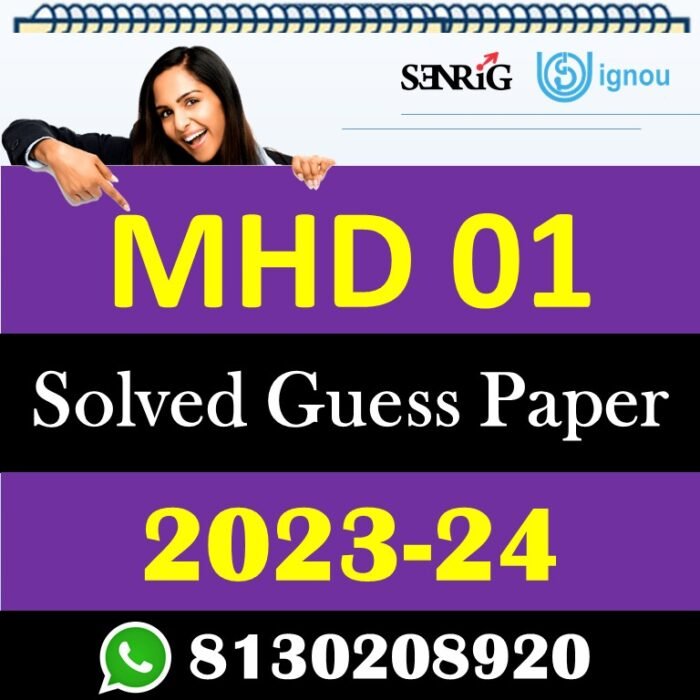 IGNOU MHD 01 Solved Guess Papers With Chapter wise important question , IGNOU previous years papers