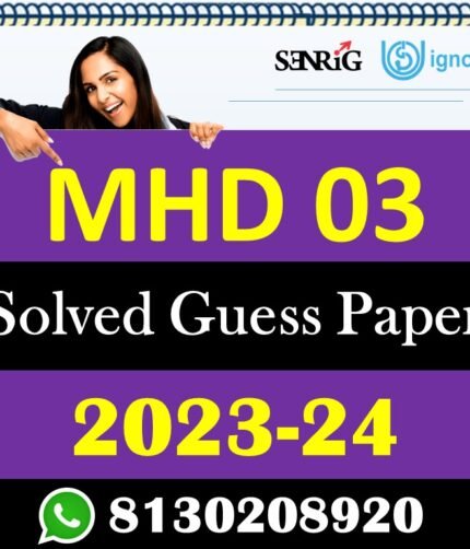 IGNOU MHD 03 Solved Guess Papers With Chapter wise important question , IGNOU previous years papers